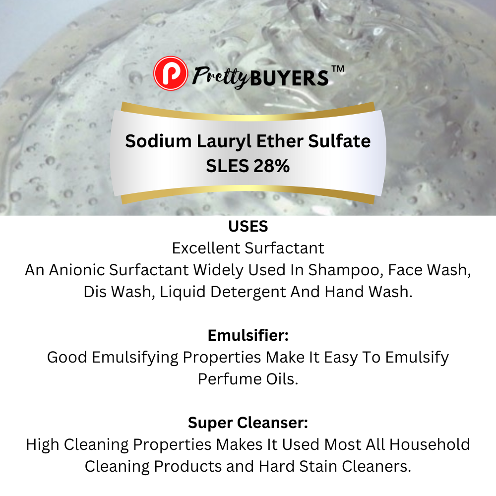 PrettyBUYERS SLES Liquid Sodium Lauryl Ether Sulphate cleansing, emulsifying agent Liquid 250MLx1
