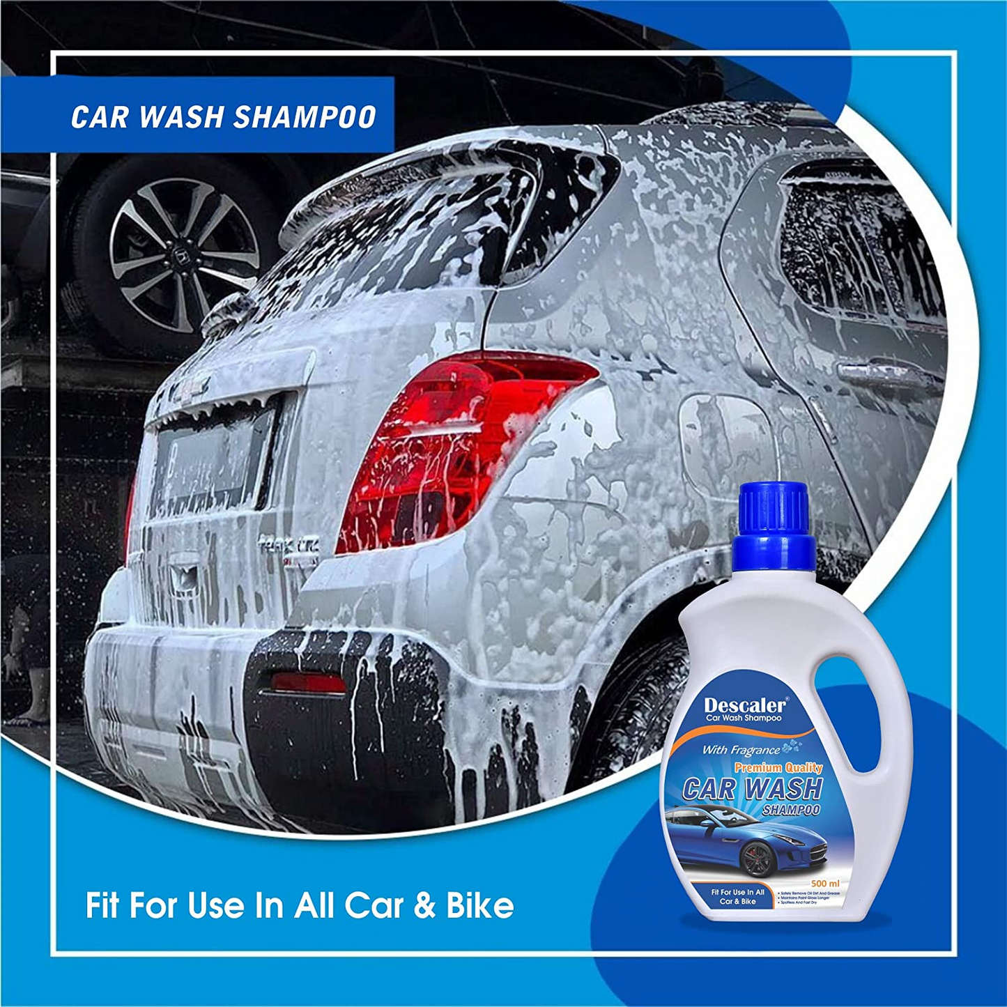 Descaler Car Washing Shampoo Liquid with Extra Foaming for Car Care and Cleaning Spot Free Cleaning Scratch or Leave Wat 500ml